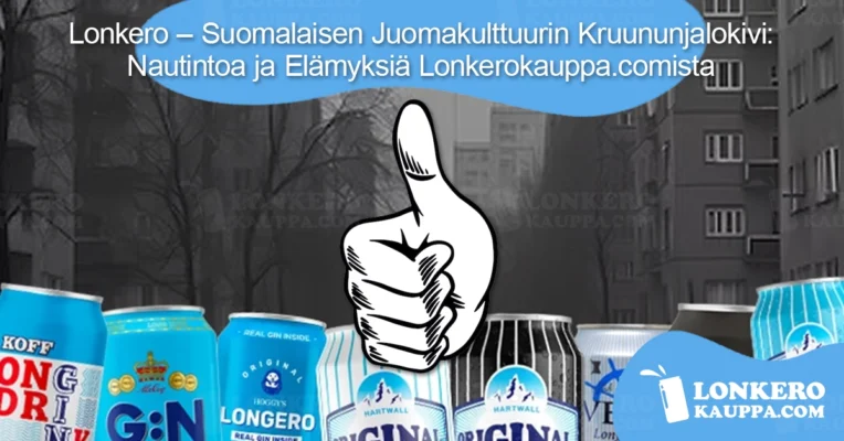 Lonkero – Suomalaisen Juomakulttuurin Kruununjalokivi: Nautintoa ja Elämyksiä Lonkerokauppa.comista
